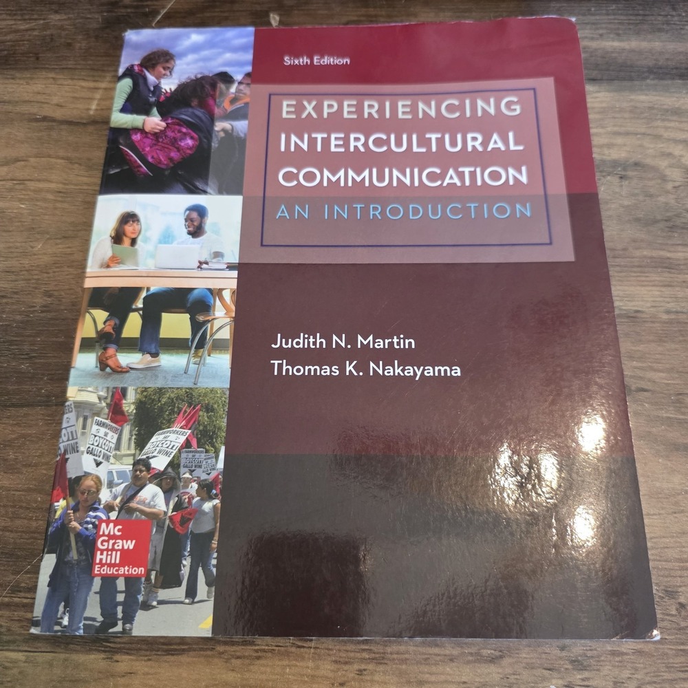 Experiencing Intercultural Communication An Introduction Sixth Edition Martin